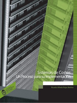 Sistemas de costos - Ricardo Rojas Medina - Primera Edicion